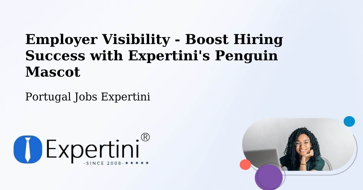 CV and Resume Visibility Optimization – Lousã - Portugal Jobs Expertini